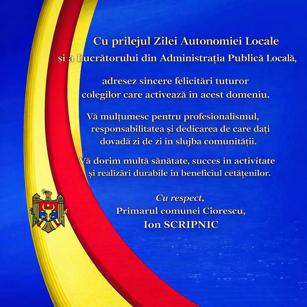 Cu prilejul Zilei Autonomiei Locale și a Lucrătorului din Administrația Publică Locală!