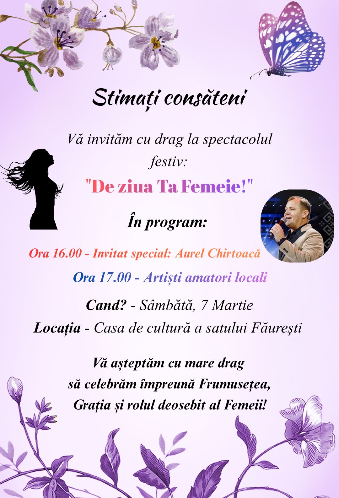 Vă invităm cu drag să celebrăm împreună Frumusețea, Grația, și Rolul deosebit al Femeii în viețile noastre!