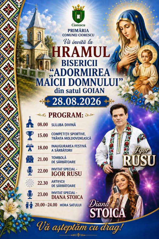 Hramul Bisericii „Adormirea Maicii Domnului” din satul Goian – 28 august 2026!